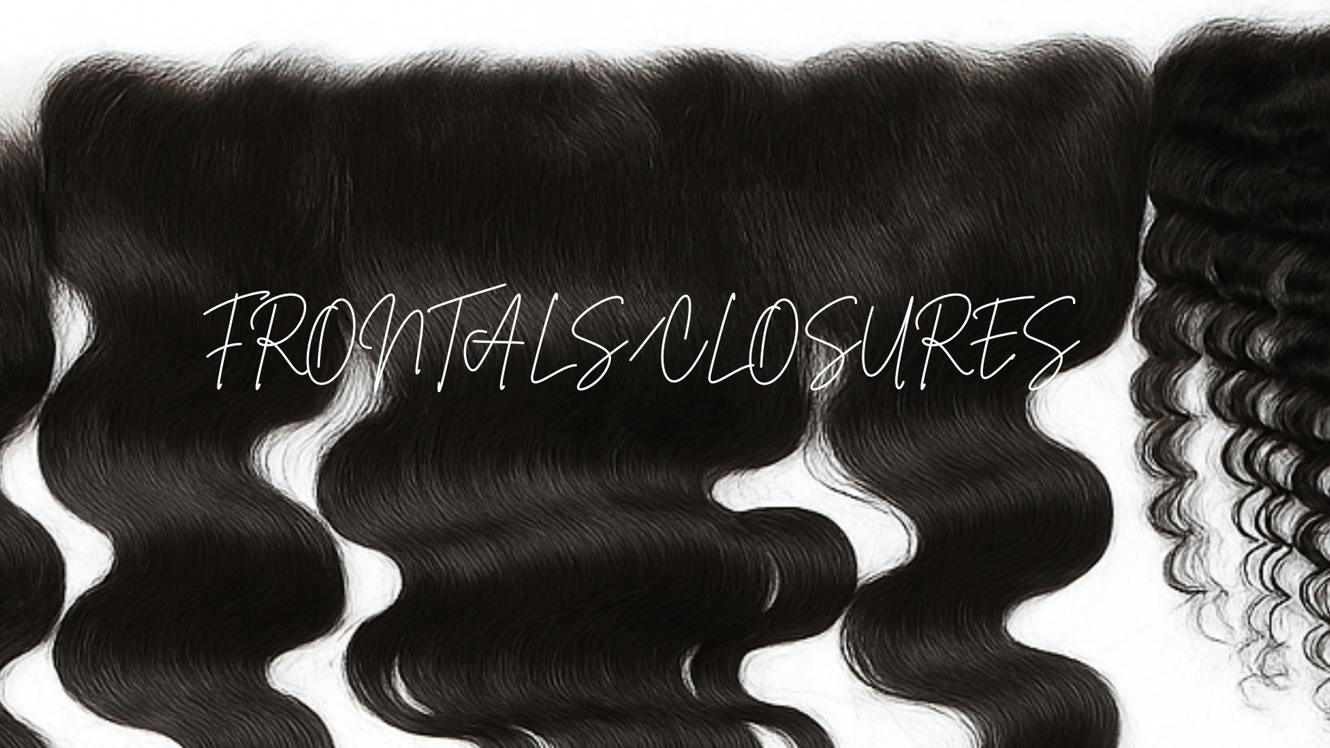 FRONTALS/CLOSURES